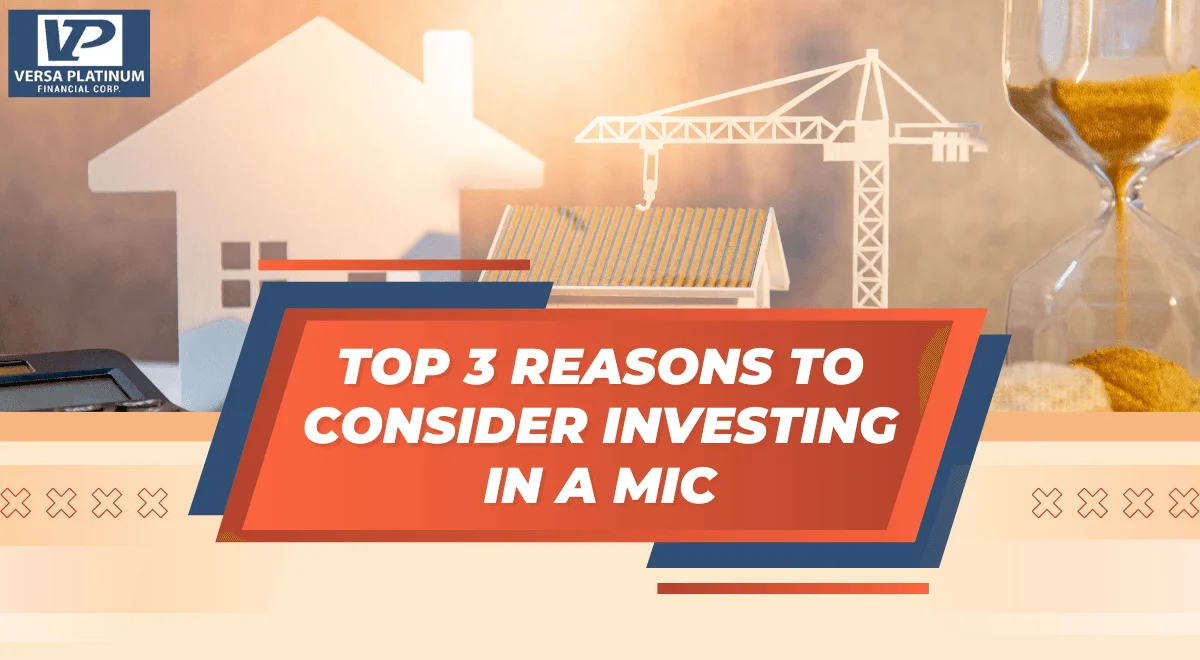 Top 3 Reasons To Consider Investing In A MIC